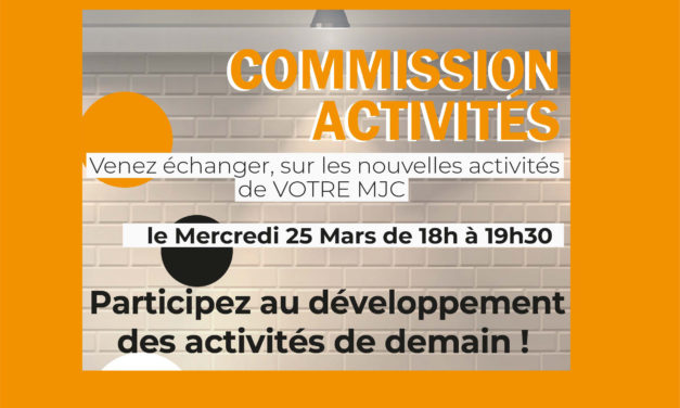 ANNULATION – Commission activités – 25 Mars –